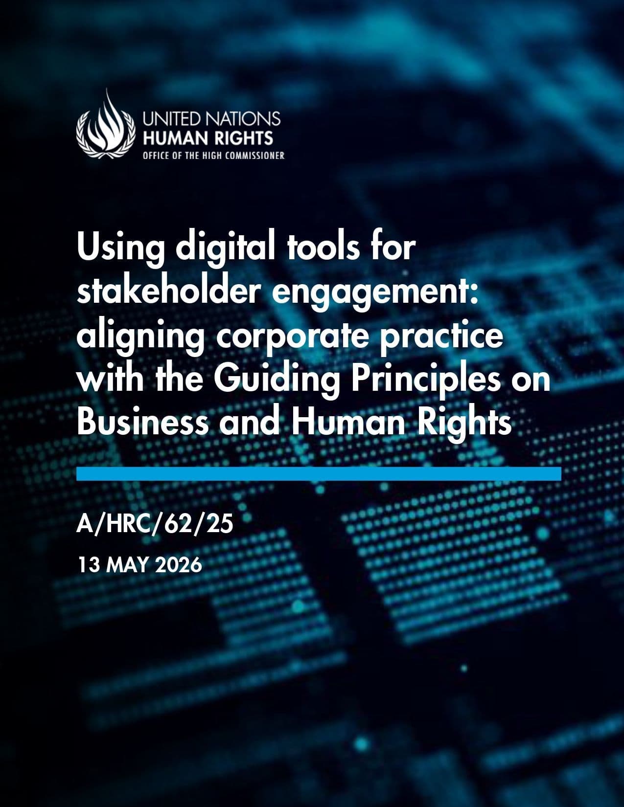 Using digital tools for stakeholder engagement: aligning corporate practice with the Guiding Principles on Business and Human Rights